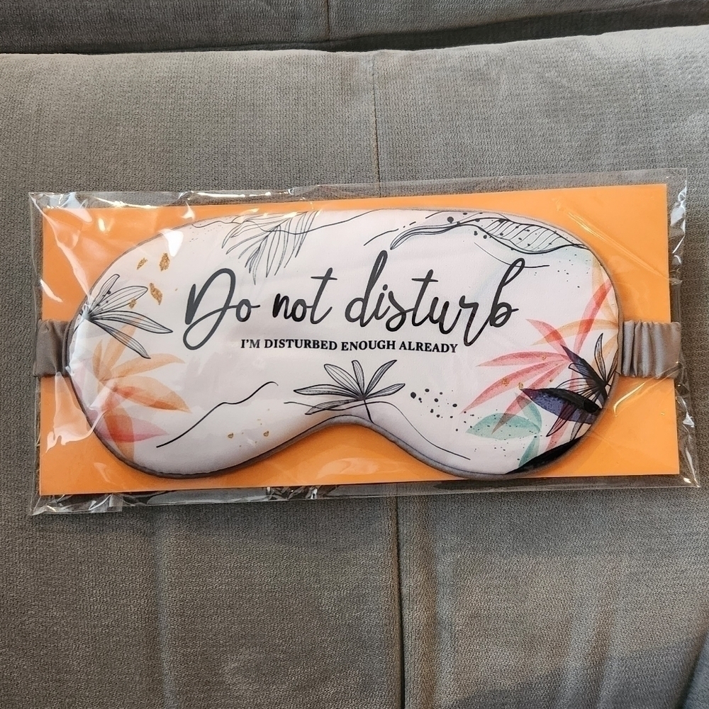 Sleep Mask Do Not Disturb